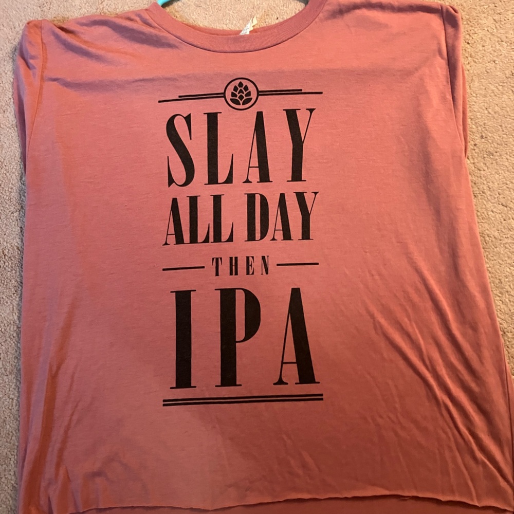Slay All Day Then IPA Cuffed Tee